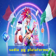 sadia pg plataforma de jogos